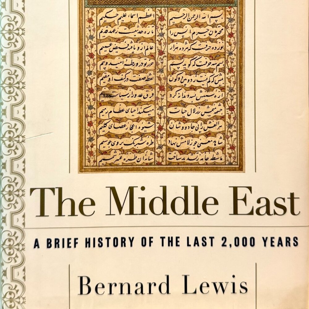 THE MIDDLE EAST A Brief History of the Last 2,000 Years by Bernard Lewis HC/DJ